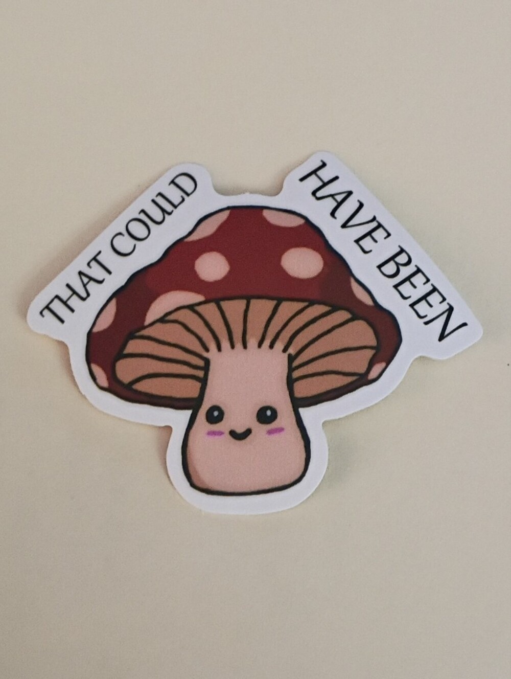10/$10 Stickers Decal - That Could Have Been - Red Spotted Mushroom Smiley Face
